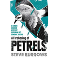 A Foreboding of Petrels: Birder Murder Mysteries
