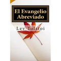 El Evangelio Abreviado (Spanish) Edition