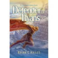 Defender of Llyans: An Illustrated Fantasy Novel