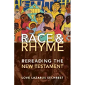 Race and Rhyme: Rereading the New Testament