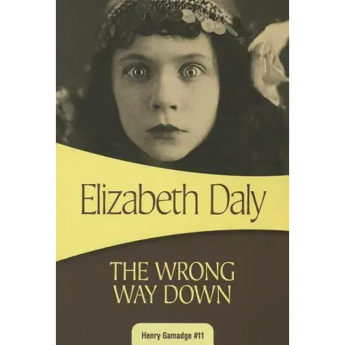 The Wrong Way Down