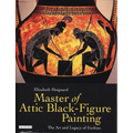 Master of Attic Black Figure Painting: The Art and Legacy of Exekias