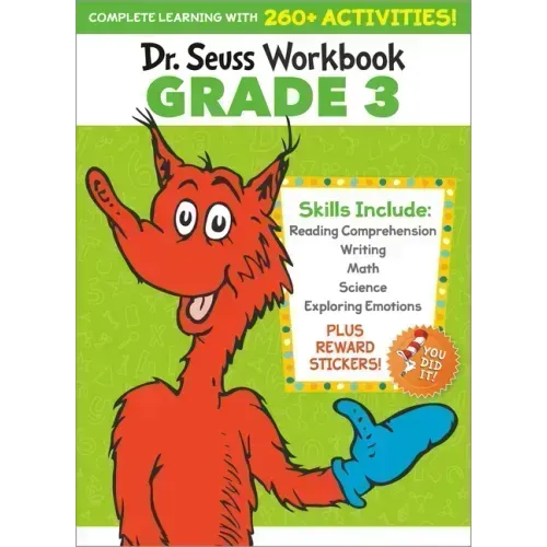 Dr. Seuss Workbook: Grade 3: 260+ Fun Activities with Stickers and More! (Language Arts, Vocabulary, Spelling, Reading Comprehension, Writing, Math, M