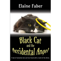 Black Cat and the Accidental Angel
