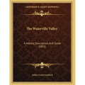 The Waterville Valley: A History, Description, And Guide (1892)
