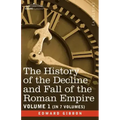The History of the Decline and Fall of the Roman Empire, Vol. I