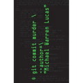 git commit murder