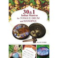 30 and 1 Indian Mantras for Tongue Drum and Handpan: Play by Number