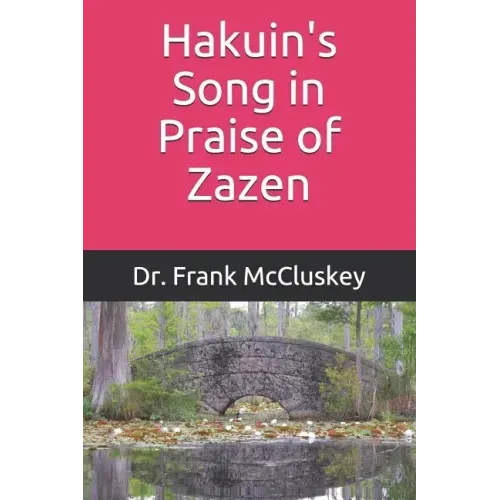 Hakuin's Song in Praise of Zazen