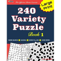240 Variety Puzzle Book 1: Word Search, Sudoku, Code Word and Word Fill-in for Effective Brain Exercise!