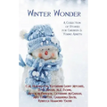 Winter Wonder: A Collection of Stories for Children & Young Adults