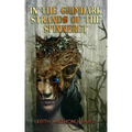 In the Grimdark Strands of the Spinneret: A Fairy Tale for Elders