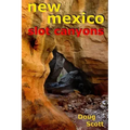 New Mexico Slot Canyons