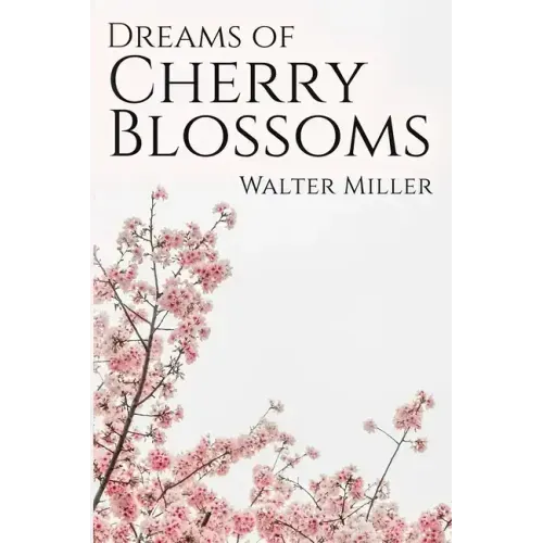 Dreams of Cherry Blossoms