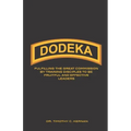 Dodeka: Fulfilling The Great Commission By Training Disciples To Be Fruitful And Effective Leaders