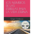 Los Números de Las Estrellas Para La Vida Eterna