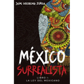 La Ley del Mexicano: Libro I