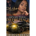 He's My Thug, I'm His Peace: A Gripping Romance Novel