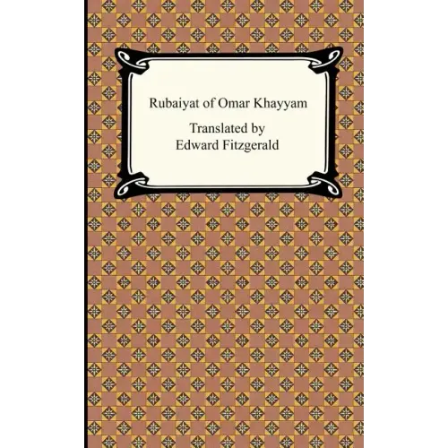 Rubaiyat of Omar Khayyam