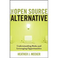 The Open Source Alternative: Understanding Risks and Leveraging Opportunities