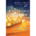 The Vulnerable Pastor: How Human Limitations Empower Our Ministry