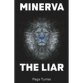 Minerva The Liar