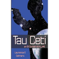 Tau Ceti (an Ell Donsaii story #6)