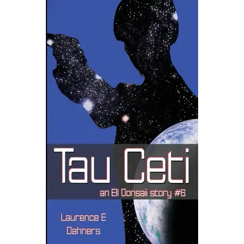 Tau Ceti (an Ell Donsaii story #6)