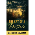 The Cry of A Pastor