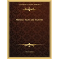 Masonic Facts and Fictions