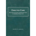 Directed Care: Showcasing the Expertise of Professional Nurses in Ambulatory Primary Care