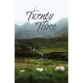 Twenty-Three: Overcoming Uncertainty Through God's Priceless Promises