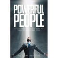 Powerful People: Lessons from the Bible to Guide Our Thoughts and Actions Today