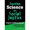Teaching Science for Social Justice