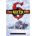 The Sixth Gun Vol. 3: Deluxe Edition