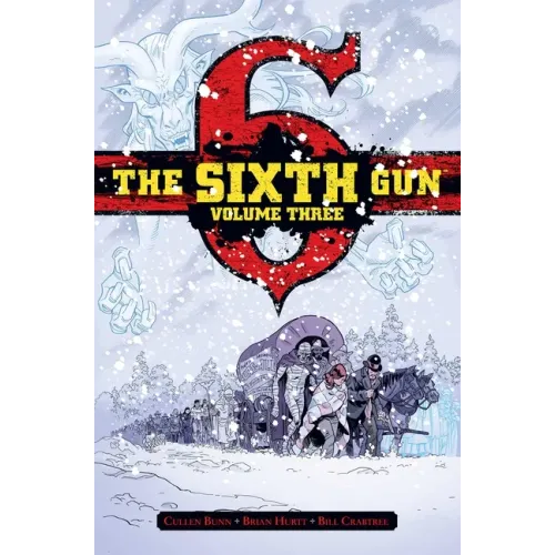 The Sixth Gun Vol. 3: Deluxe Edition