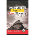 Dealing with the rage of power blockers