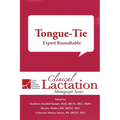 Tongue-Tie: Expert Roundtable