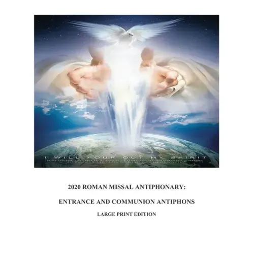 2020 Roman Missal Antiphonary: Entrance and Communion Antiphons