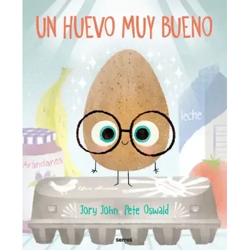 Un Huevo Muy Bueno / The Good Egg