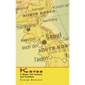 Korea: It Wasn't All Chinese and Frostbite