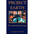 Project Earth: Our Spiritual Journey