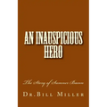 An Inauspicious Hero: The Story of Sumner Bacon