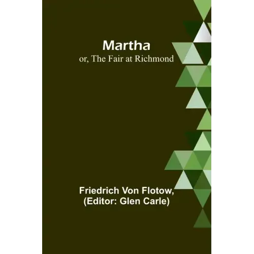 Martha; or, The Fair at Richmond