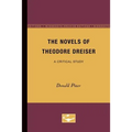 The Novels of Theodore Dreiser: A Critical Study