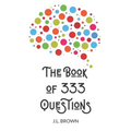 The Book of 333 Questions
