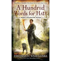 A Hundred Words for Hate
