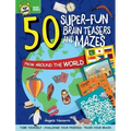 50 Super-Fun Brain Teasers and Mazes from Around the World
