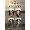 The Clarks of Kentucky
