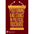 Positioning and Stance in Political Discourse: The Individual, the Party, and the Party Line